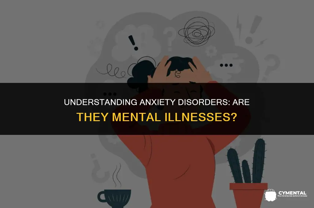 are anxiety disorders mental illnesses