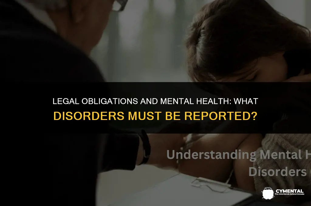 are any mental health disorders required to be reported