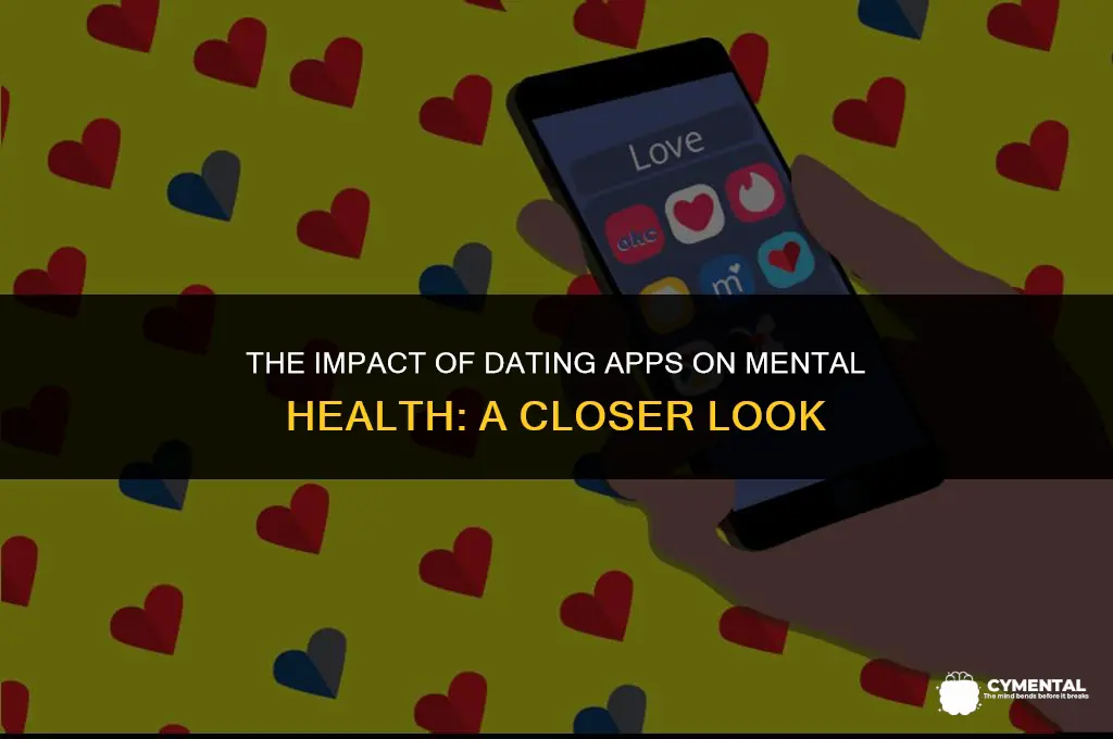 are dating apps bad for your mental health