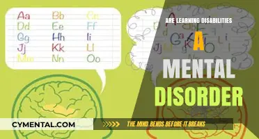 Understanding Learning Disabilities: Mental Disorder or Not?