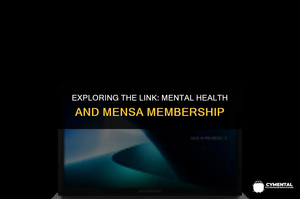 are mensa members more privy to mental disorders