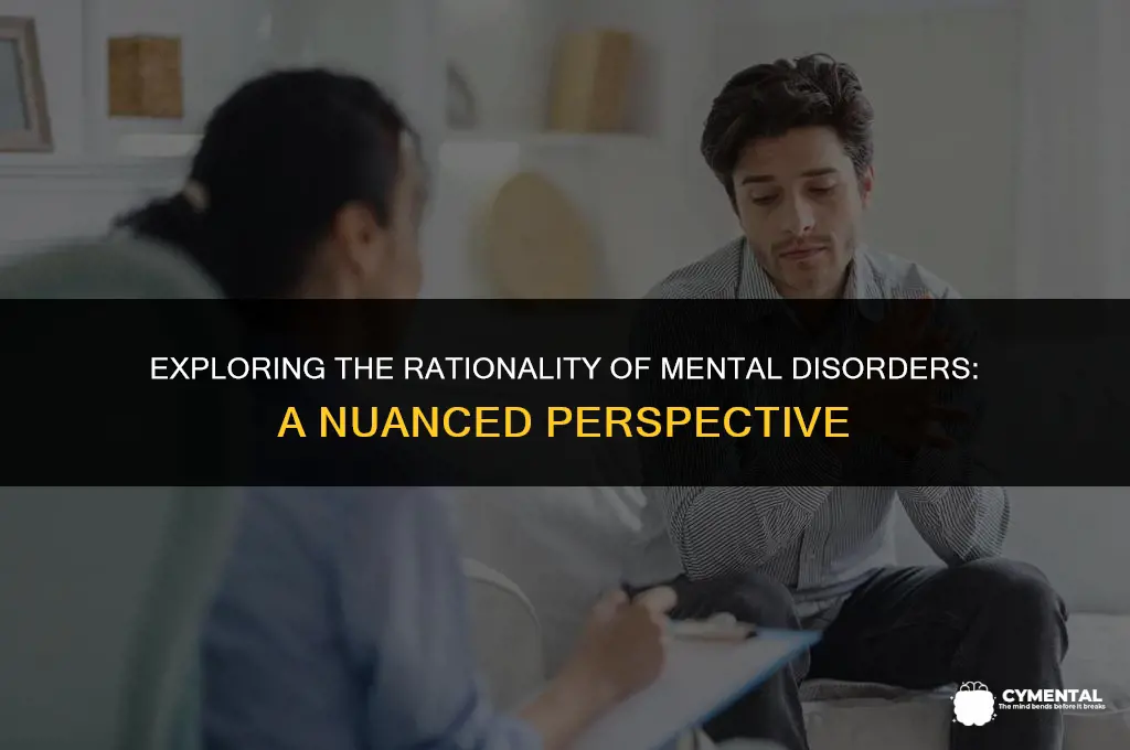 are mental disorder irrational