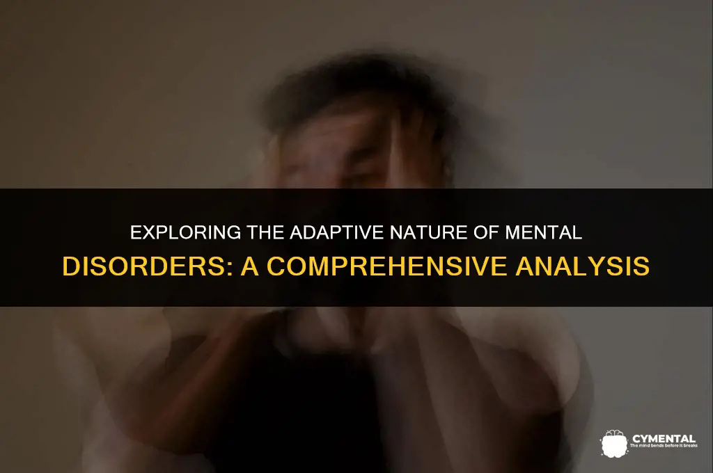 are mental disorders adaptive