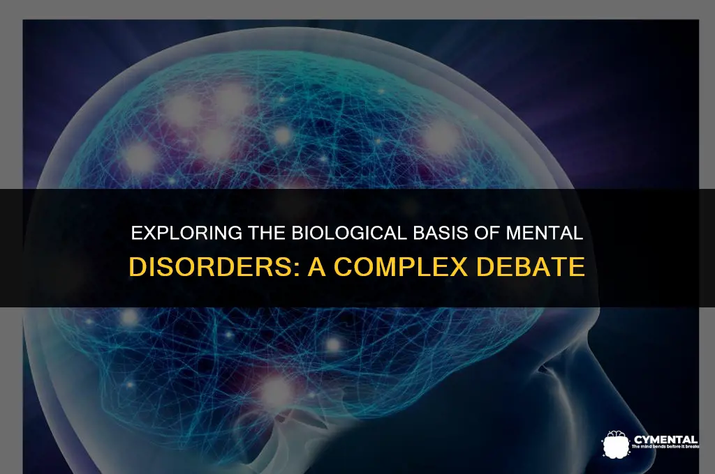 are mental disorders biological