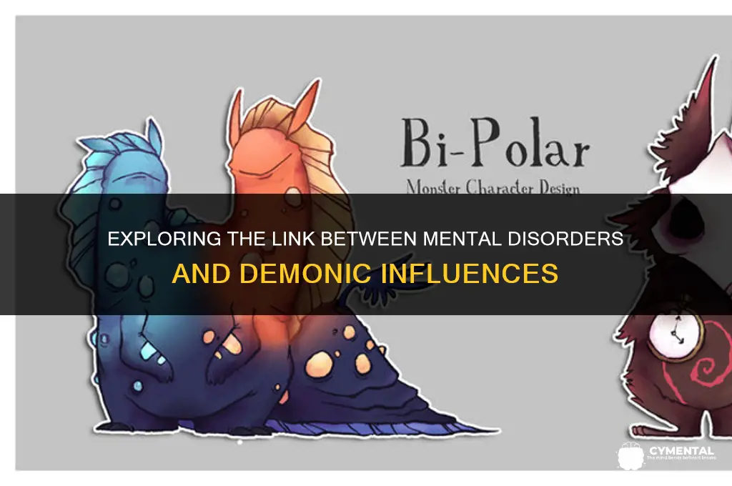 are mental disorders caused by demons