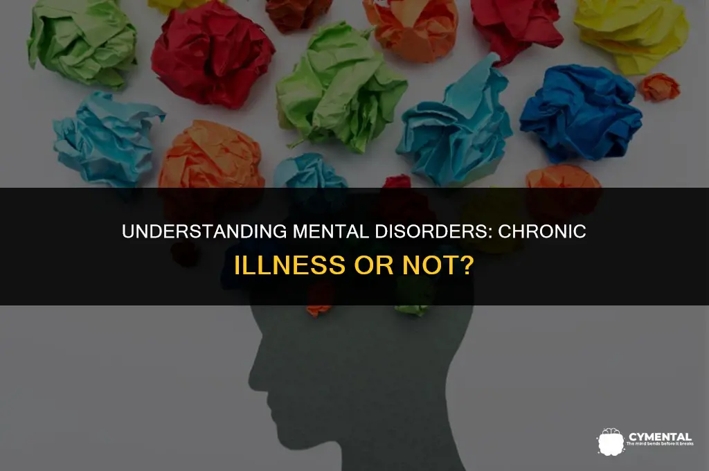 are mental disorders considered chronic illness