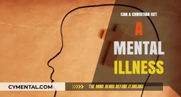 Faith and Mental Health: Can Christians Experience Mental Illness?