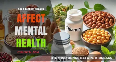 Exploring the Link Between Thiamin Deficiency and Mental Health