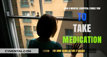 Forced Medication in Mental Hospitals: Legal and Ethical Dilemmas
