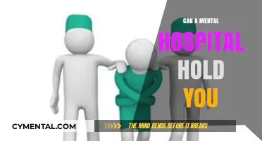 Understanding Involuntary Commitment: Can a Mental Hospital Hold You?