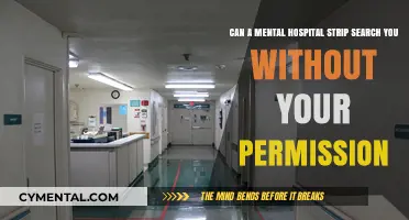 Unveiling Privacy Rights: Mental Hospitals and Strip Searches