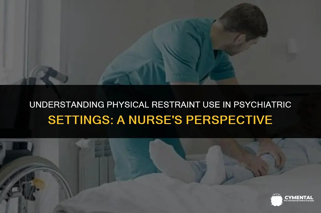 can a nurse grab your arm in a mental hospital