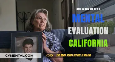 Can Inmates in California Request Mental Health Evaluations?