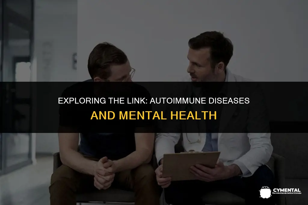 can autoimmune disease cause mental illness