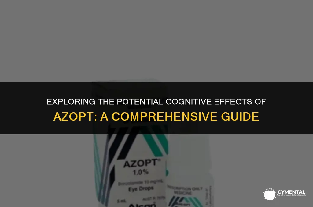 can azopt cause mental confusion