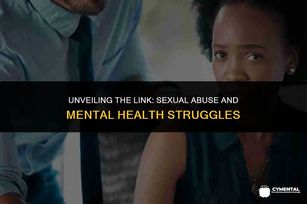 can being sexually abused cause mental illness
