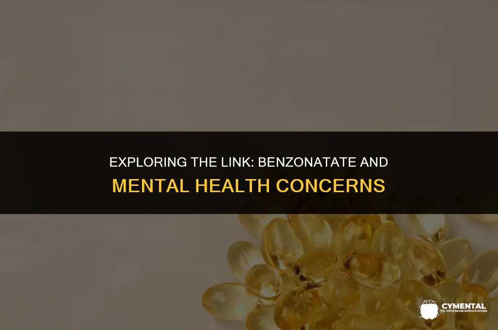 can benzonatate cause mental problems