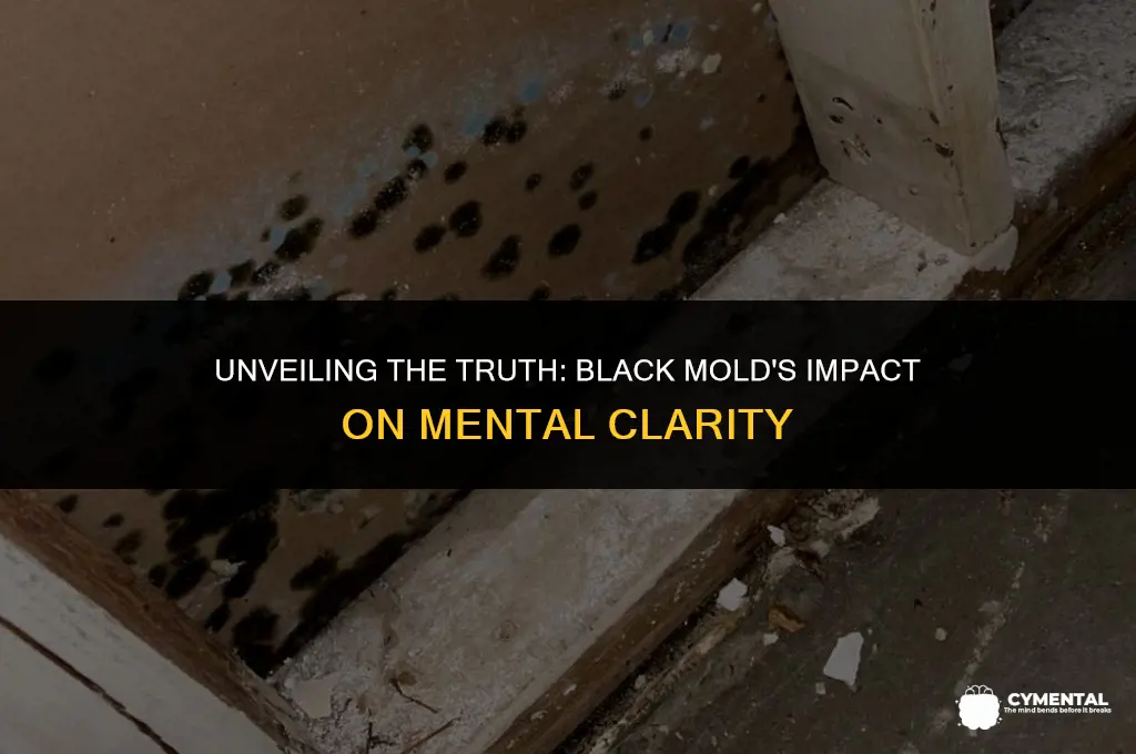 can black mold cause mental confusion