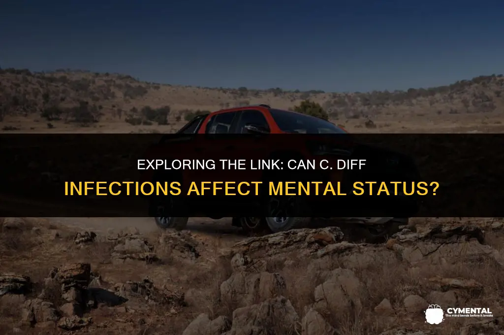 can c diff cause altered mental status