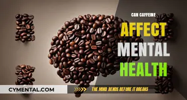 Exploring the Impact of Caffeine on Mental Health: A Comprehensive Guide