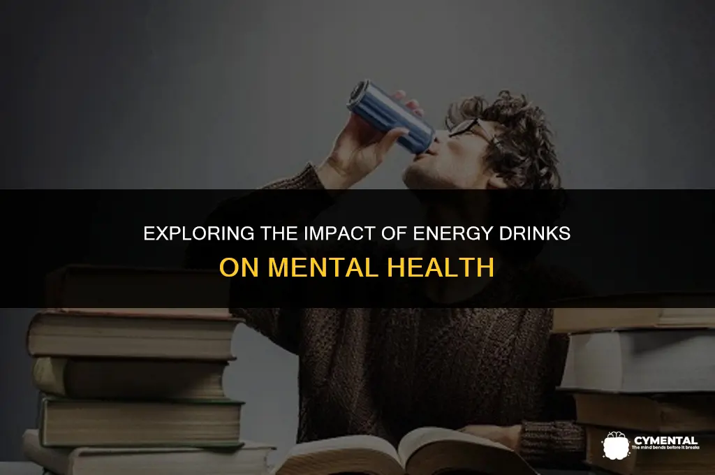 can energy drinks affect mental health