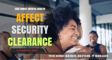 The Impact of Family Mental Health on Security Clearance: A Comprehensive Guide
