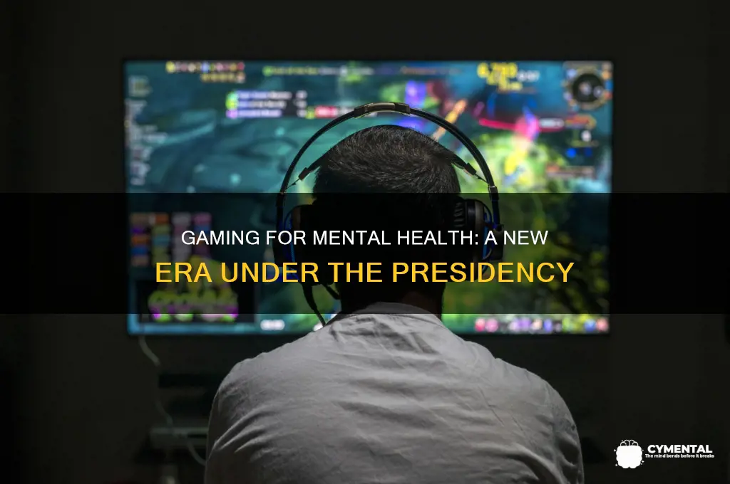 can games help with mental health with the new presidency