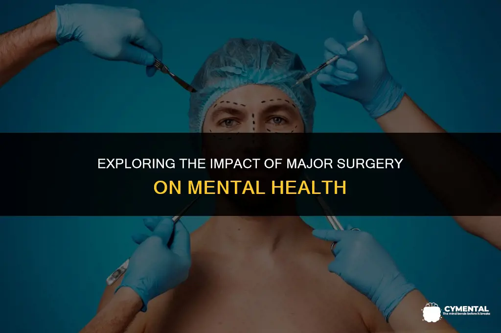 can having major surgery affect your mental health