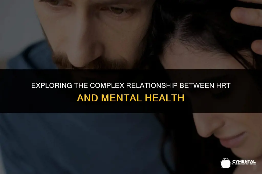 can hrt affect mental health