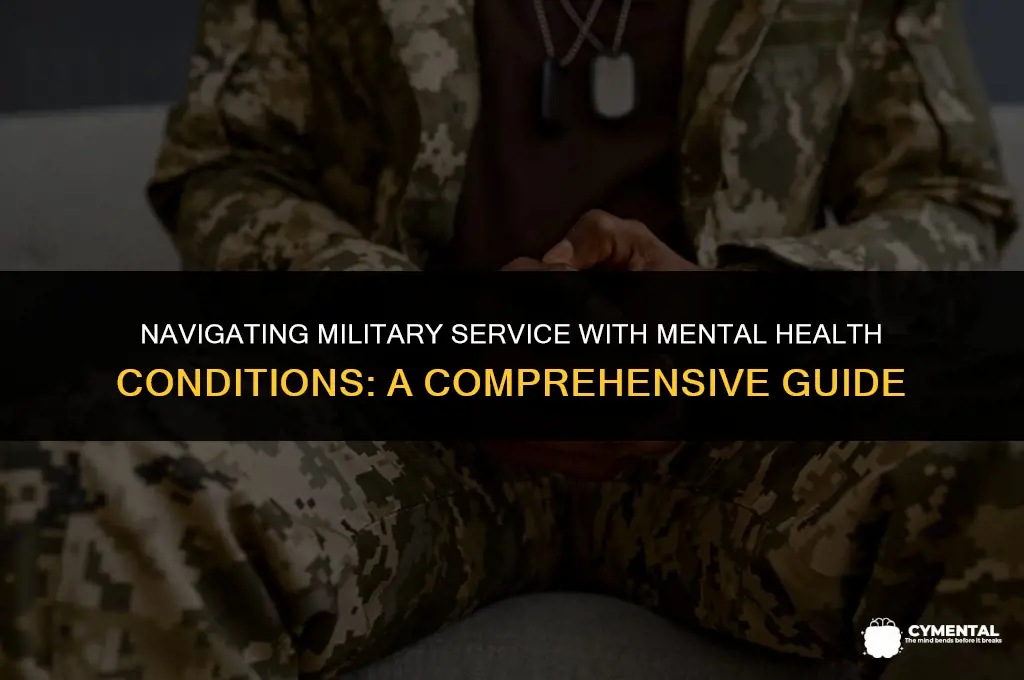 can i get into the military with mental illness
