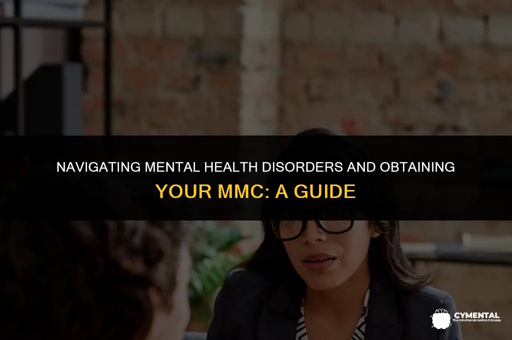 can i get my mmc with mental health disorders