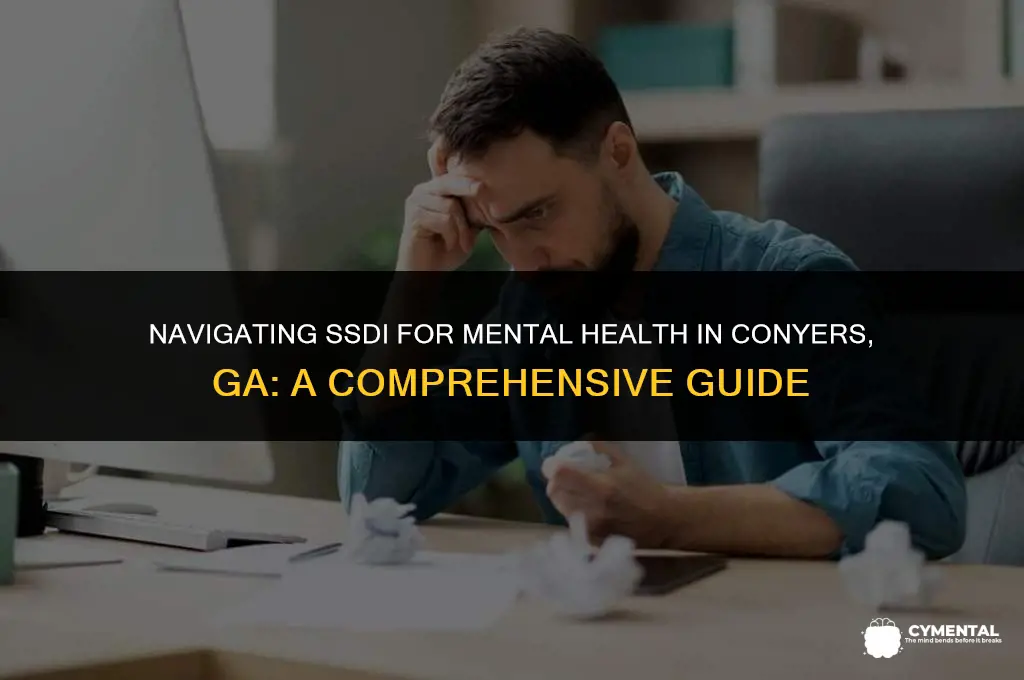 can i get ssdi for mental health in conyers ga