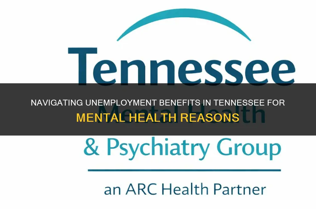 can i get unemployment in tn for mental health
