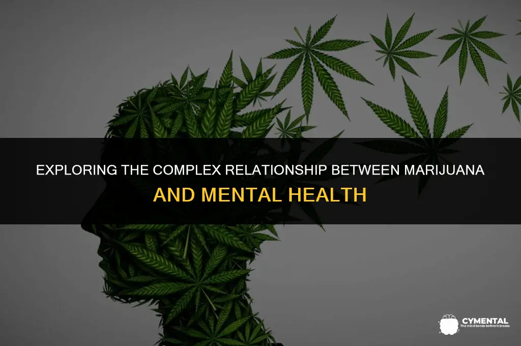 can marijuana affect mental health