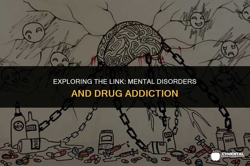 can mental disorders affect drug addiction