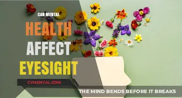 Exploring the Connection: How Mental Health Impacts Your Eyesight