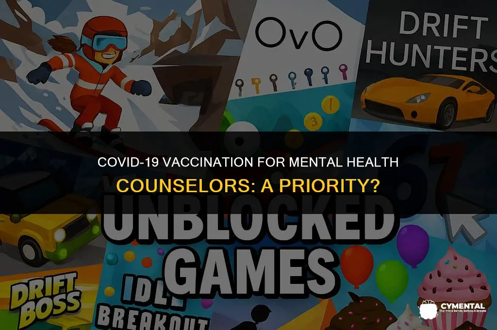 can mental health counselors get covid vaccine