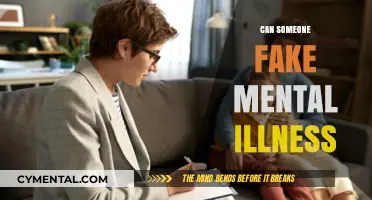 Unveiling the Truth: Can Mental Illness Be Fabricated?
