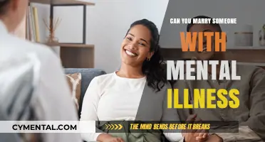 Navigating Love and Mental Health: Can You Marry Someone with Mental Illness?