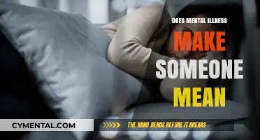 Understanding Mental Illness: Does It Inherently Make Someone Mean?
