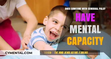 Understanding Cerebral Palsy: Mental Capacity and Beyond
