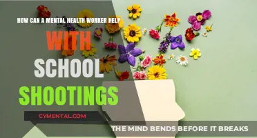 Mental Health Workers: Preventing School Shootings Through Early Intervention and Support