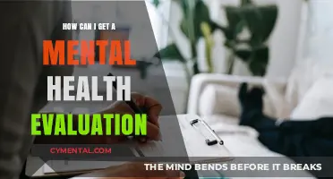Navigating Mental Health: A Guide to Getting Evaluated