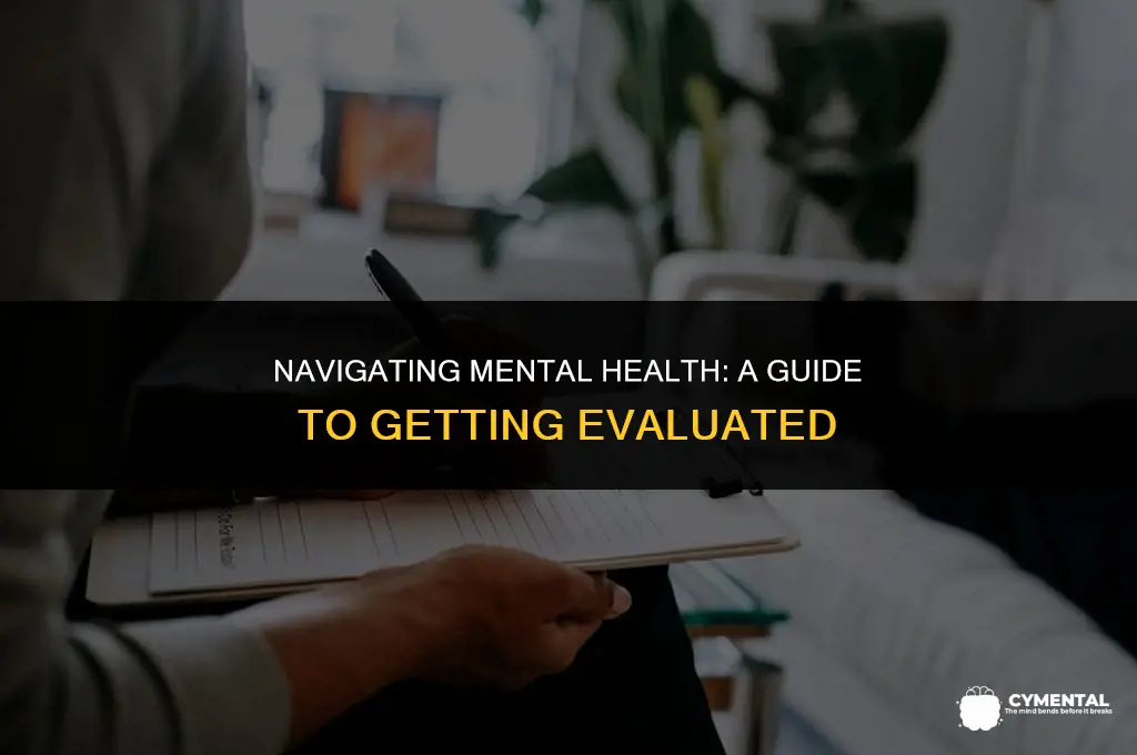 how can i get a mental health evaluation