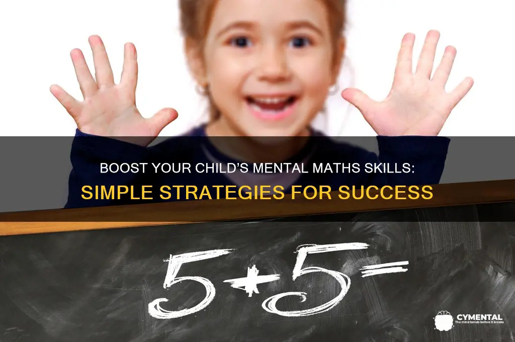how can i help my child with mental maths