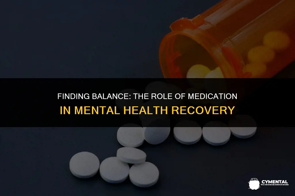 how can medication help someone with mental illness