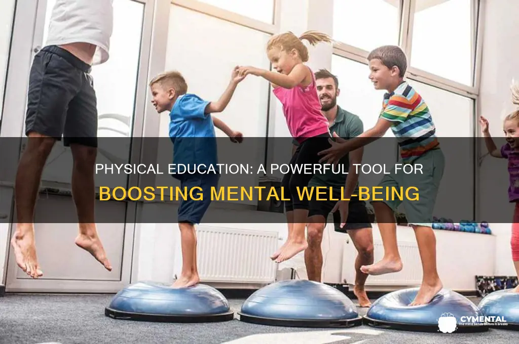 how can physical education help with mental health