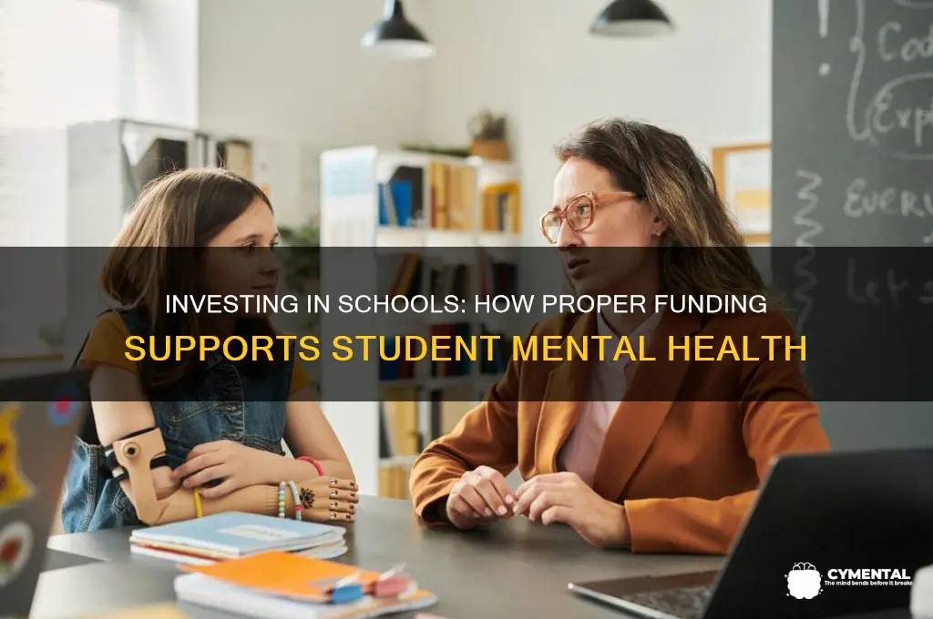 how can proper funding for a school help mental health