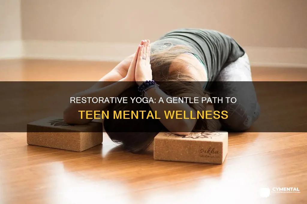 how can restorative yaga help teens with mental health