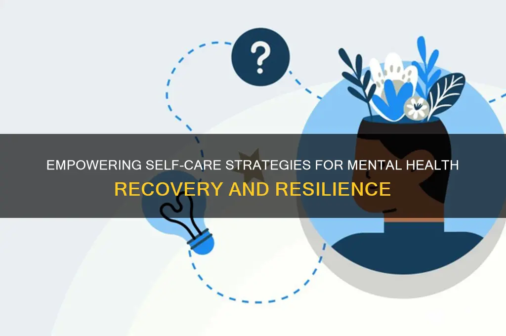 how can someone with a mental illness help themselves